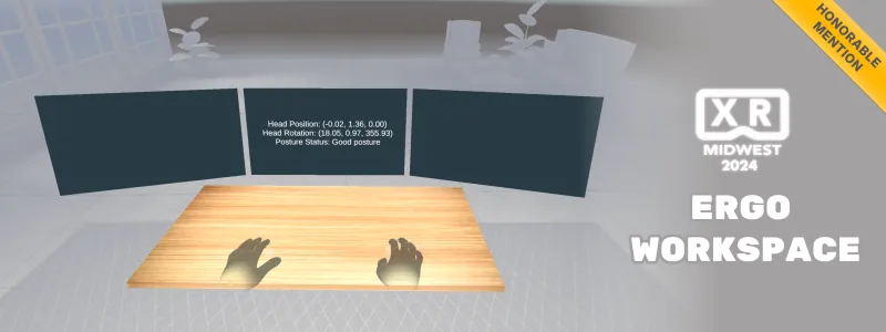 Ergo Workspace VR: a virtual desk with three floating monitors, XR Midwest 2024 Honorable Mention
